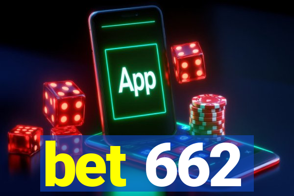 bet 662